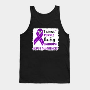 I Wear Purple for my Grandpa Lupus Awareness Tank Top